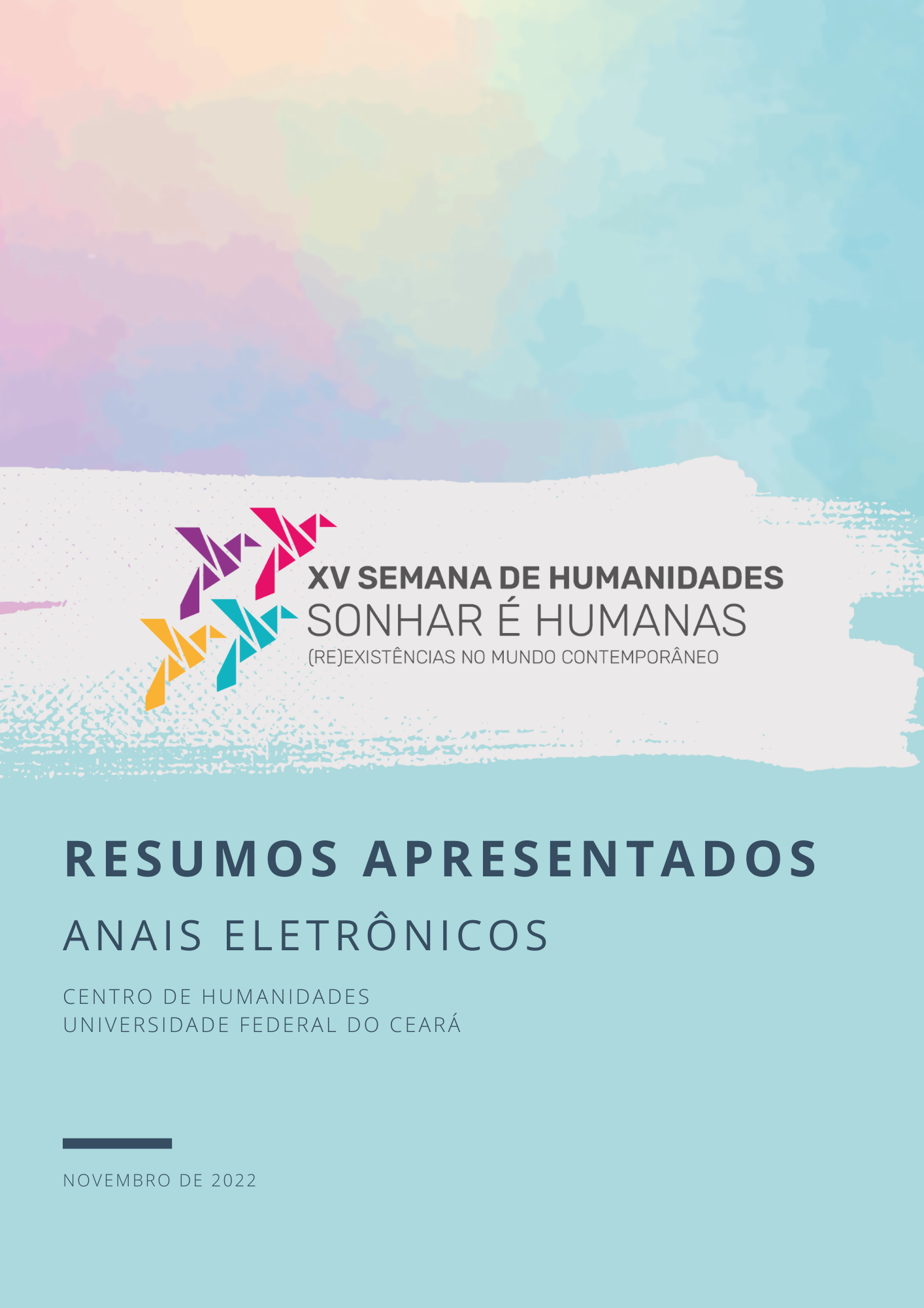 					Ansehen Resumos apresentados na XV Semana de Humanidades da Universidade Federal do Ceará
				